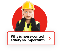 Why is noise control safety so important?